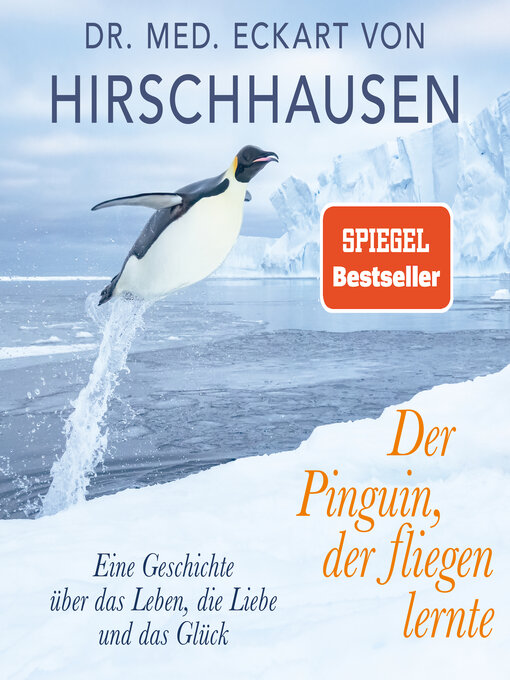Title details for Der Pinguin, der fliegen lernte by Eckart von Hirschhausen - Available